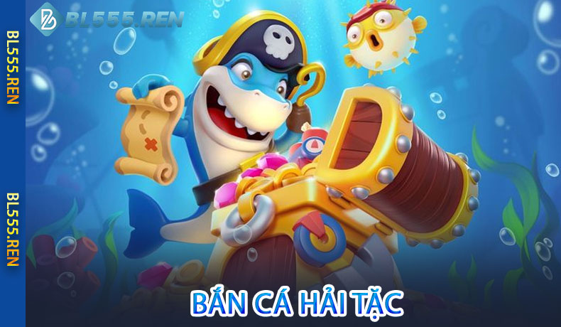 Bắn cá hải tặc