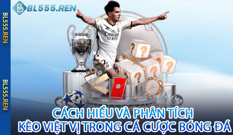 Cách Hiểu Và Phân Tích Kèo Việt Vị Trong Cá Cược Bóng Đá