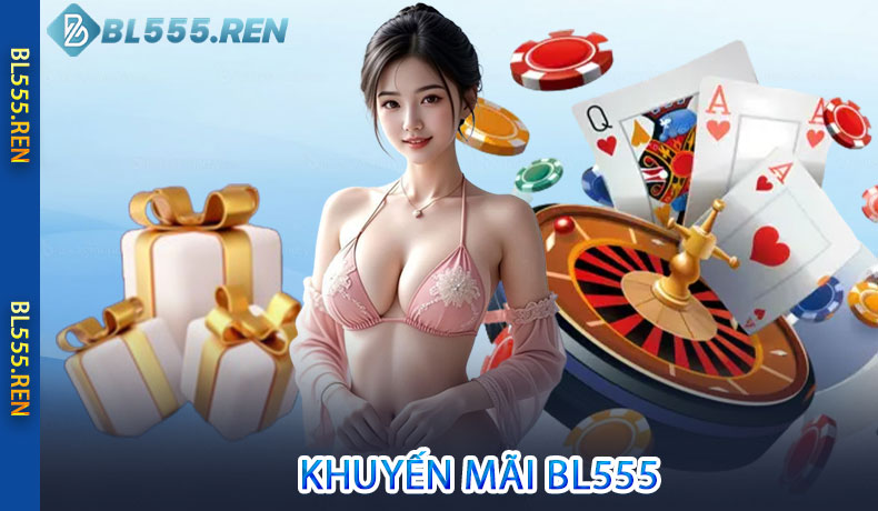 Khuyến mãi BL555