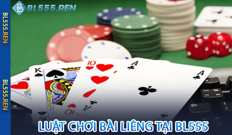 Luật Chơi Bài Liêng Tại BL555
